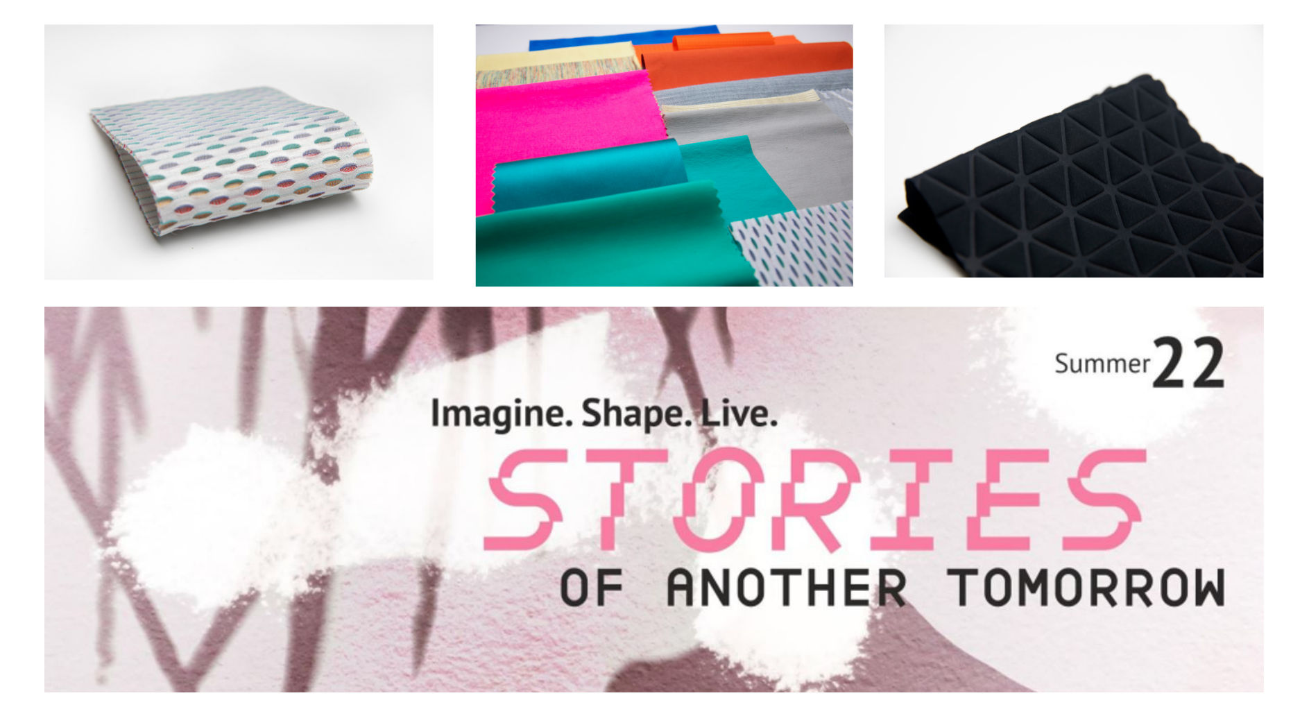 Stories of Another Tomorrow – Performance Colours and Materials Summer 22™